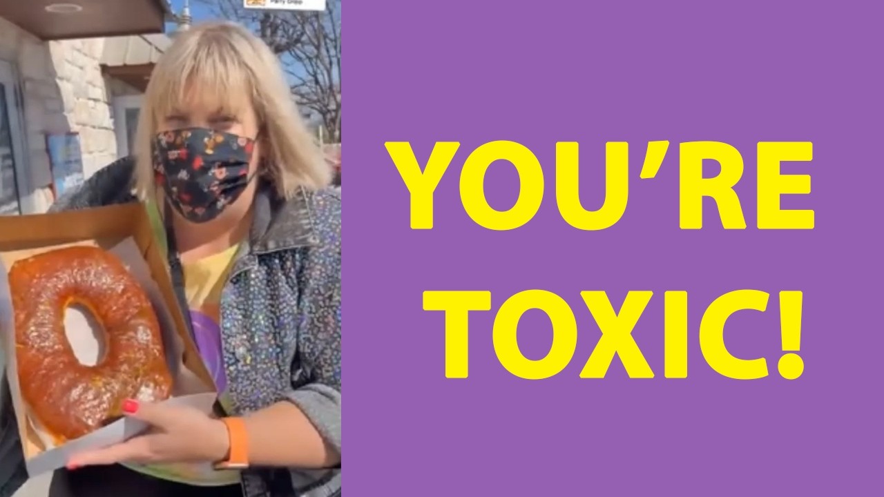 You're Toxic