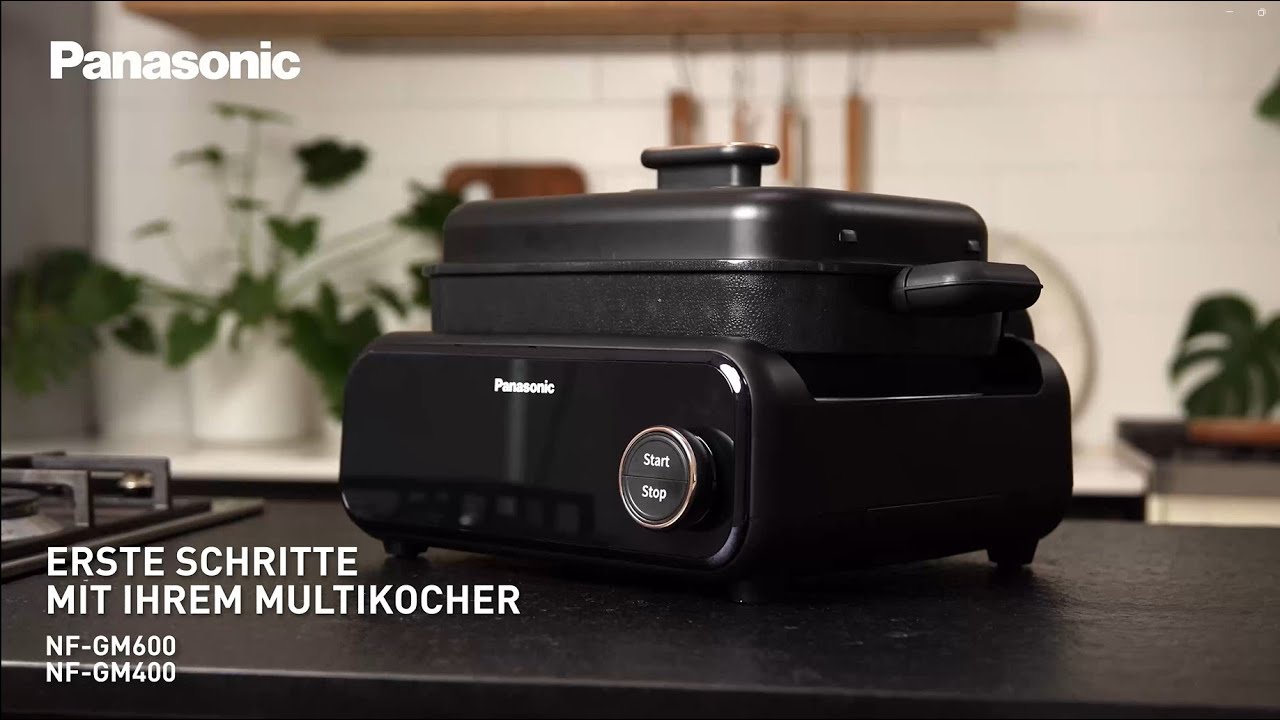 Panasonic Multikocher NF-GM600 NF-GM400 | Erste Schritte | Panasonic