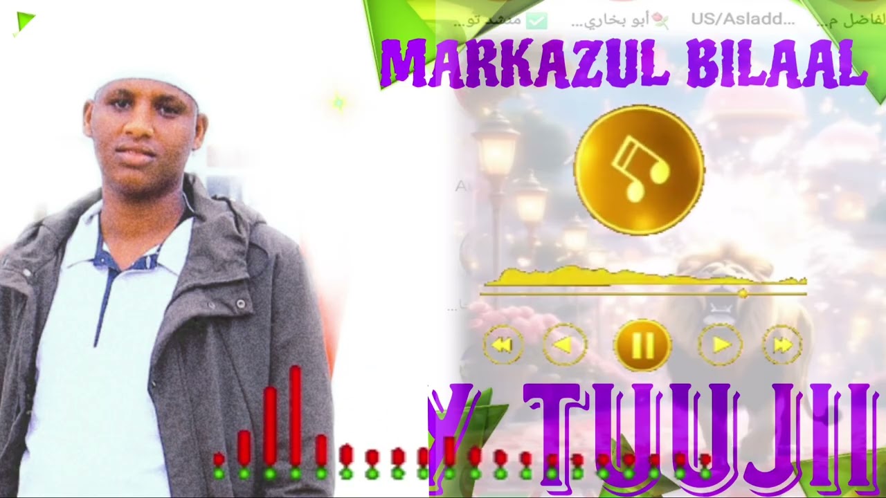 MARKAZA BILAAL BY TUUJII SHEK KIYAAR 