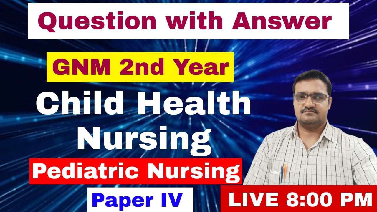 chn gnm 2nd year important questions | child health nursing gnm 2nd year I nursing veda