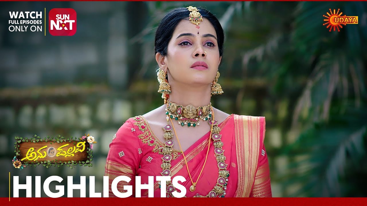 Anu Pallavi - Highlights | Full EP free on Sun NXT | 17 Mar 2026 | Udaya TV