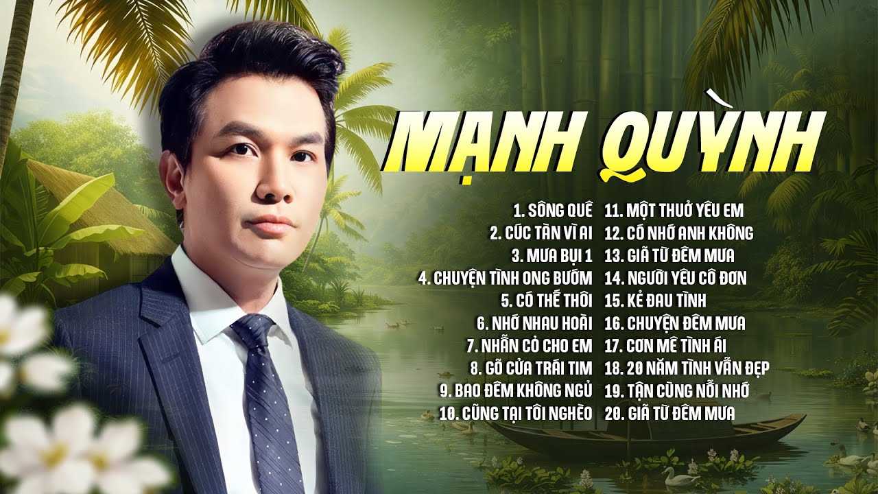 Sông Quê - Mạnh Quỳnh | Tuyển Tập Nhạc Trữ Tình Quê Hương Ai Đi Xa Nghe Cũng Nhớ