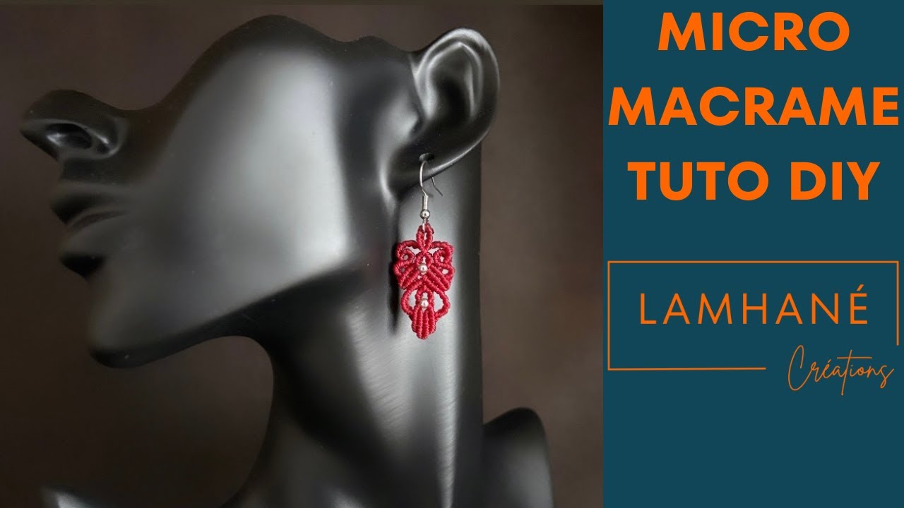 Tuto Micro-Macramé DIY : Boucles d'Oreilles 