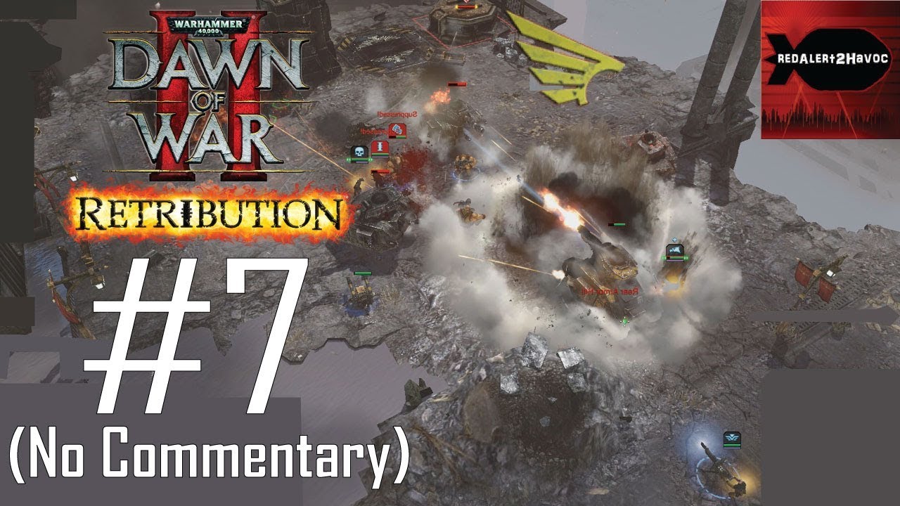 WH40K DoW2: Retribution: Imperial Guard Campaign Playthrough Part 7 (Capitol Gardens, No Commentary)