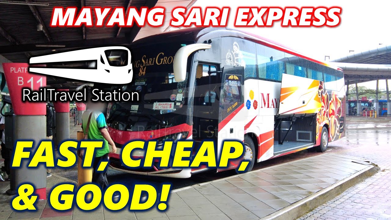 FAST, CHEAP, GOOD WITH MAYANG SARI EXPRESS BUS! 🇲🇾🚌 Mayang Sari Express JB Larkin Sentral&rarr;KL TBS