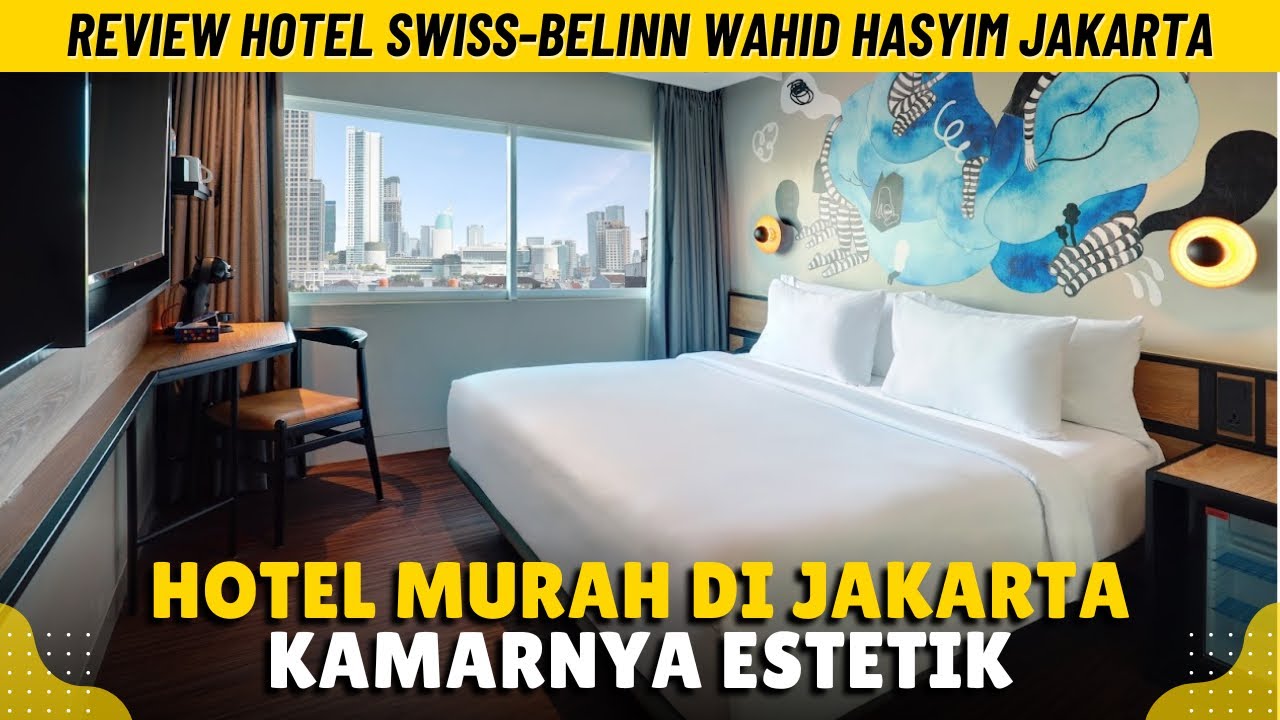 HOTEL MURAH DI JAKARTA TAPI KAMARNYA ESTETIK & DAPAT FREE CAKE! - Review Swissbelin Wahid Hasyim