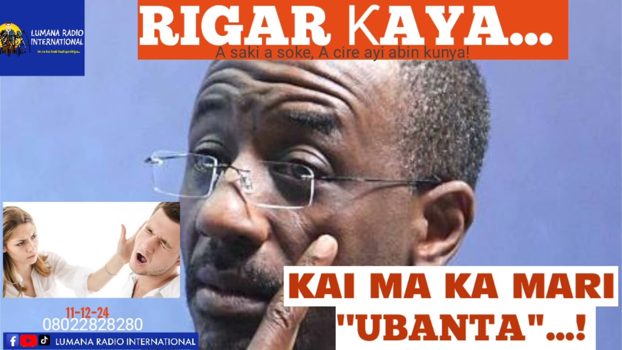 Rigar Ƙaya 11-12-24: KAI MA SAI KA MARI 