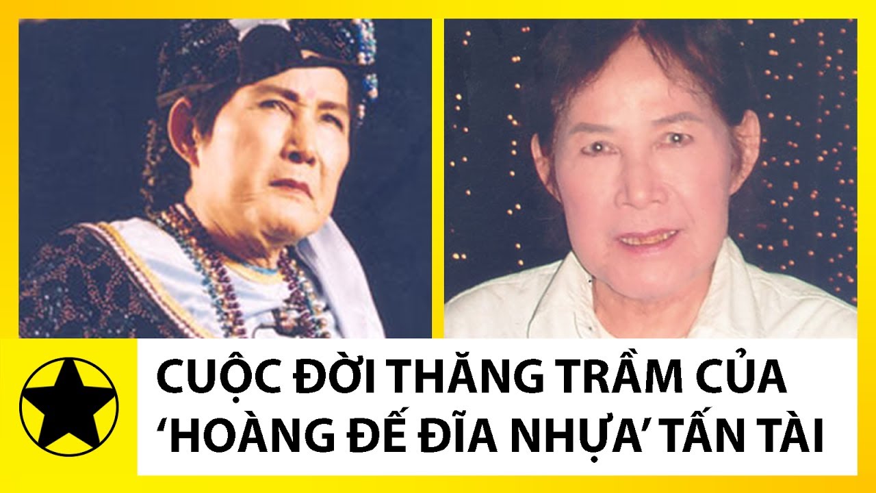 Tiểu Sử NS Tấn Tài || Ông Hoàng Đĩa Nhựa Và Cuộc Đời Thăng Trầm Của Thầy Giáo Nghèo Yêu Cải Lương