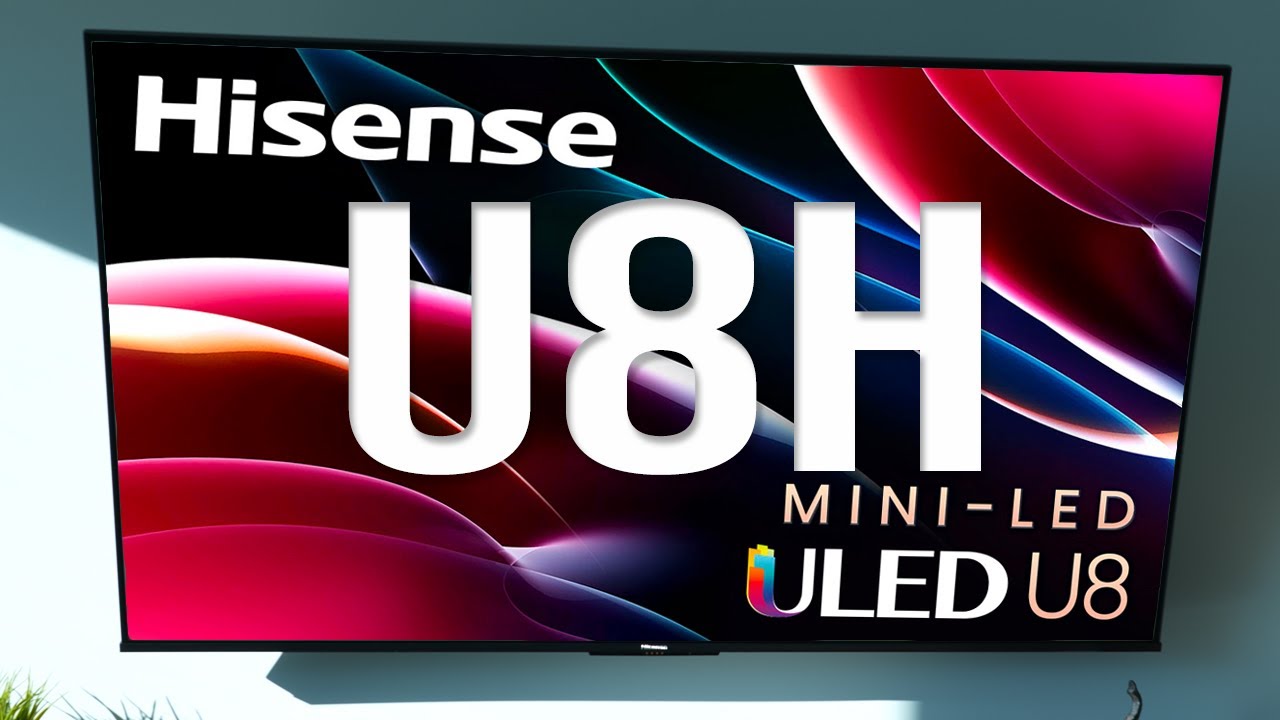 Hisense U8H — распаковка и впечатления