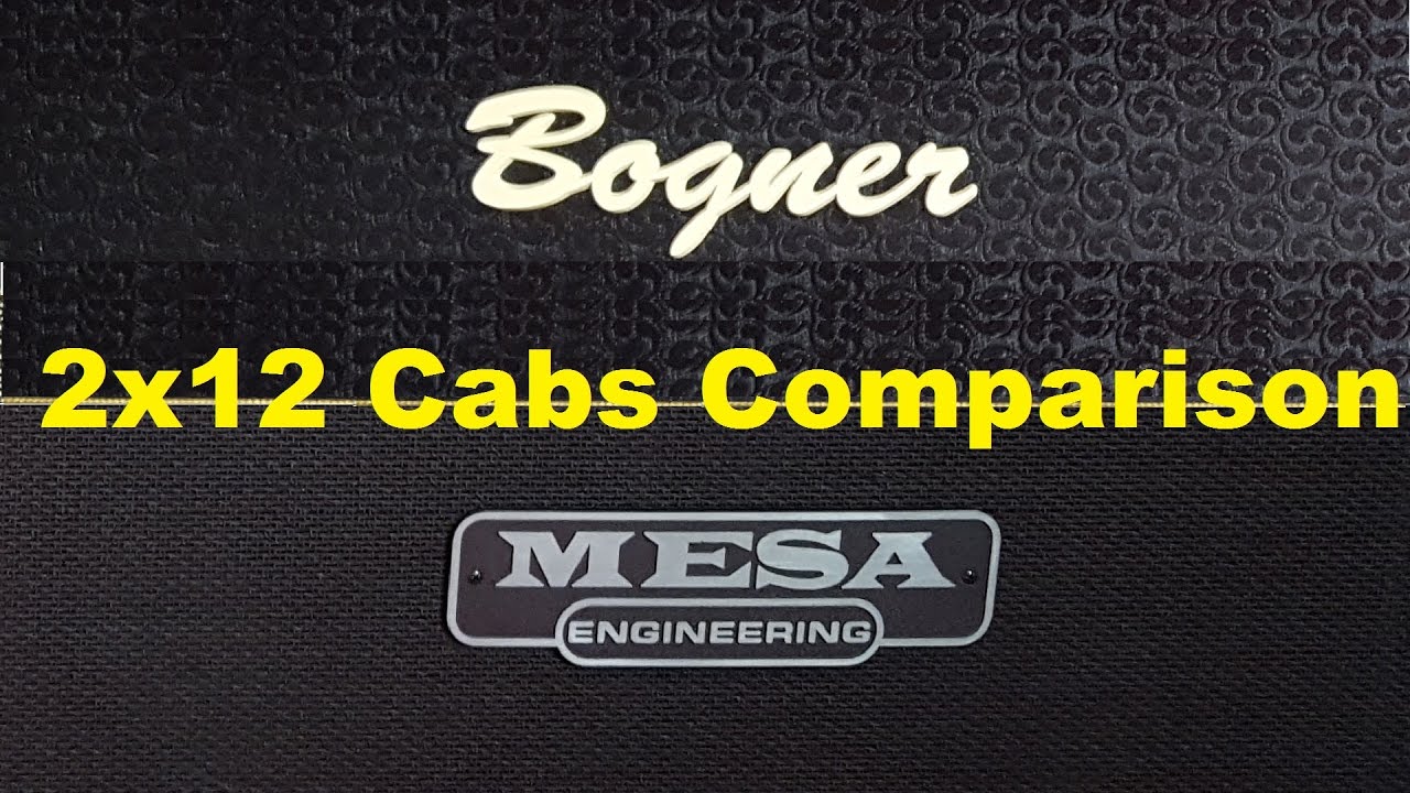 MESA 2x12 Horizontal Recto vs. BOGNER 2x12 Oversized
