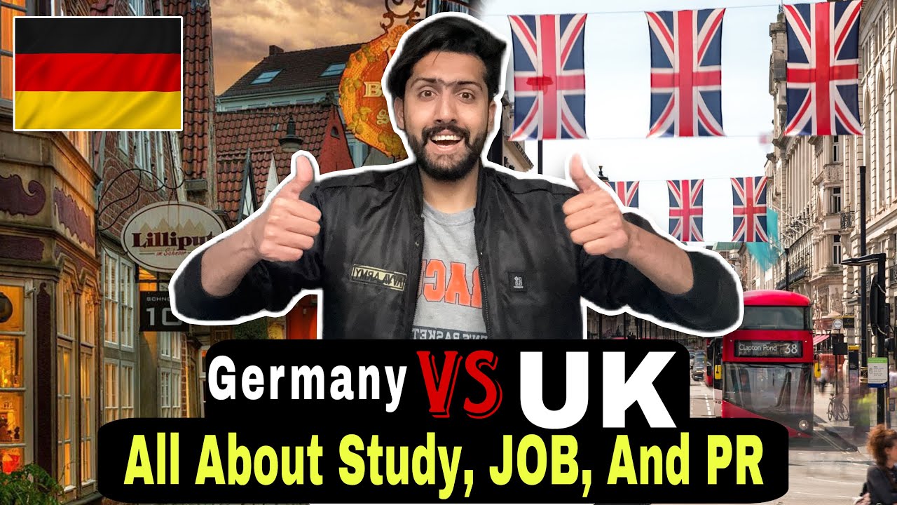 UK 🇬🇧 Vs Germany 🇩🇪’ Which Country is Better to Move in 2024 ? All about Jobs, Study and PR Process