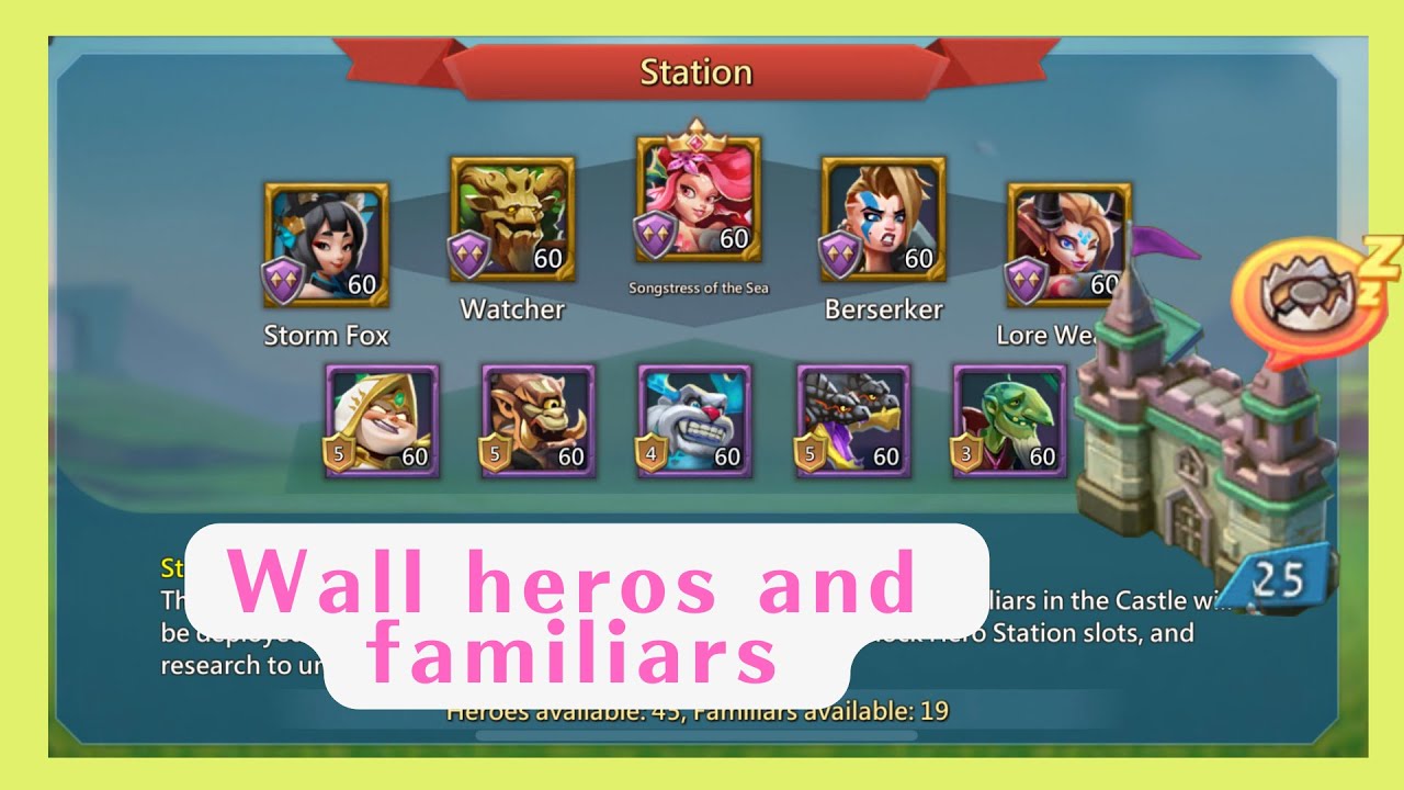 【Lords Mobile】Perfect guide to Wall Heroes and Familiars