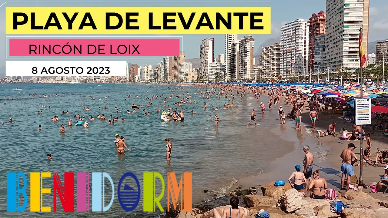 Benidorm, Playa de Levante, Rinc&oacute;n de Loix, 8 Agosto 2023, Costa Blanca, Alicante, Espa&ntilde;a