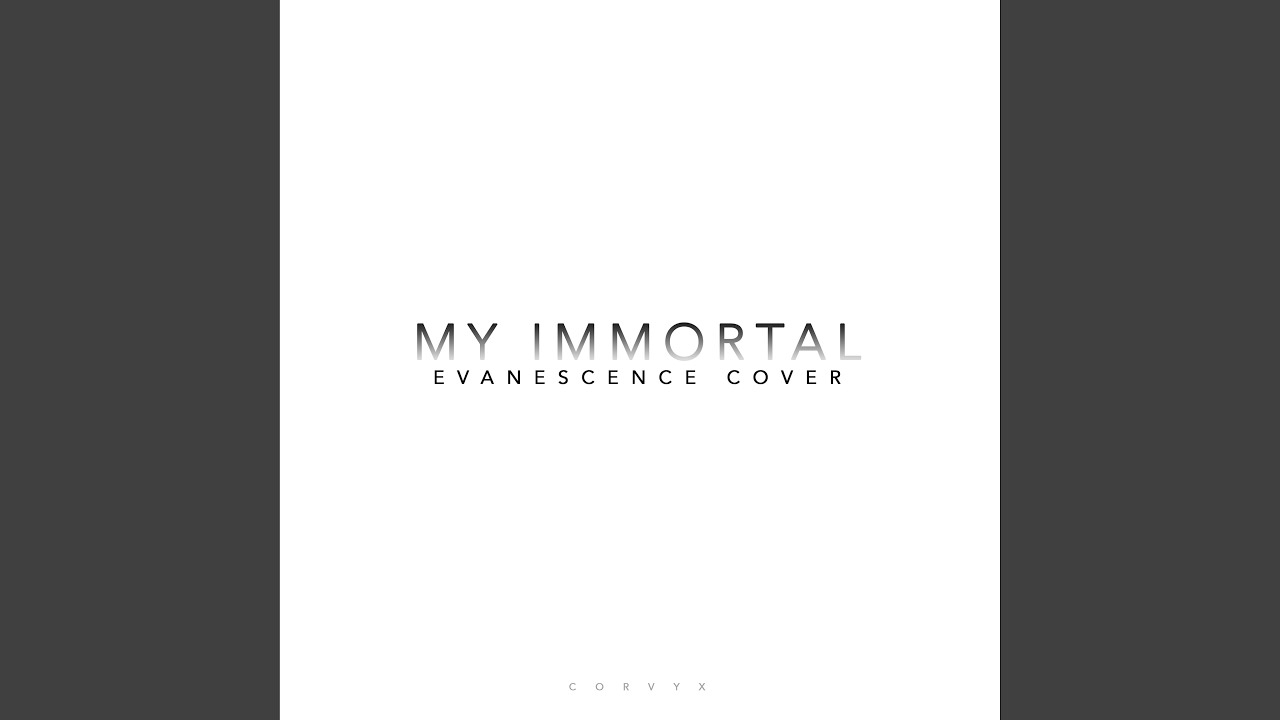 My Immortal