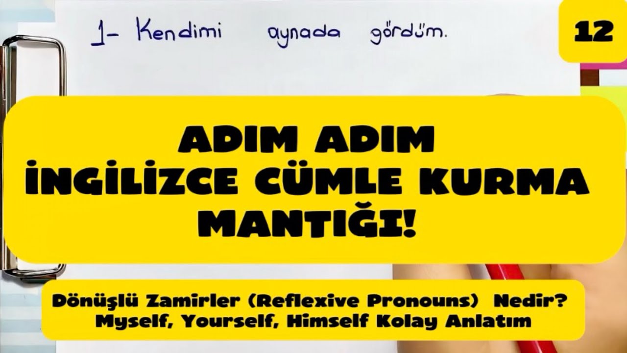 12)İngilizcede Dönüşlü Zamirler /Reflexive Pronouns İngilizceyi Sıfırdan Öğren #ingilizceöğreniyorum