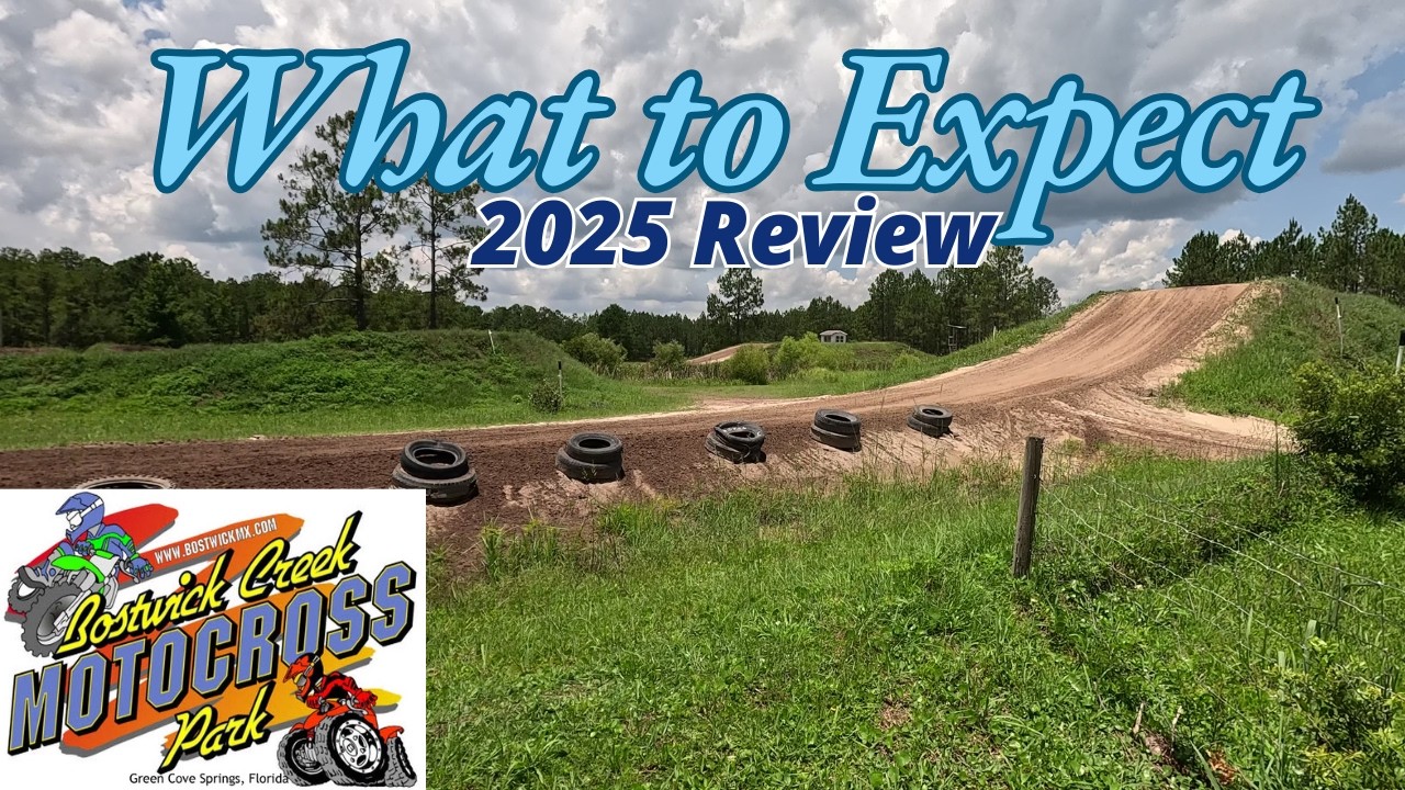 Bostwick Creek MX - First Visit and Thoughts - Green Cove Springs Florida