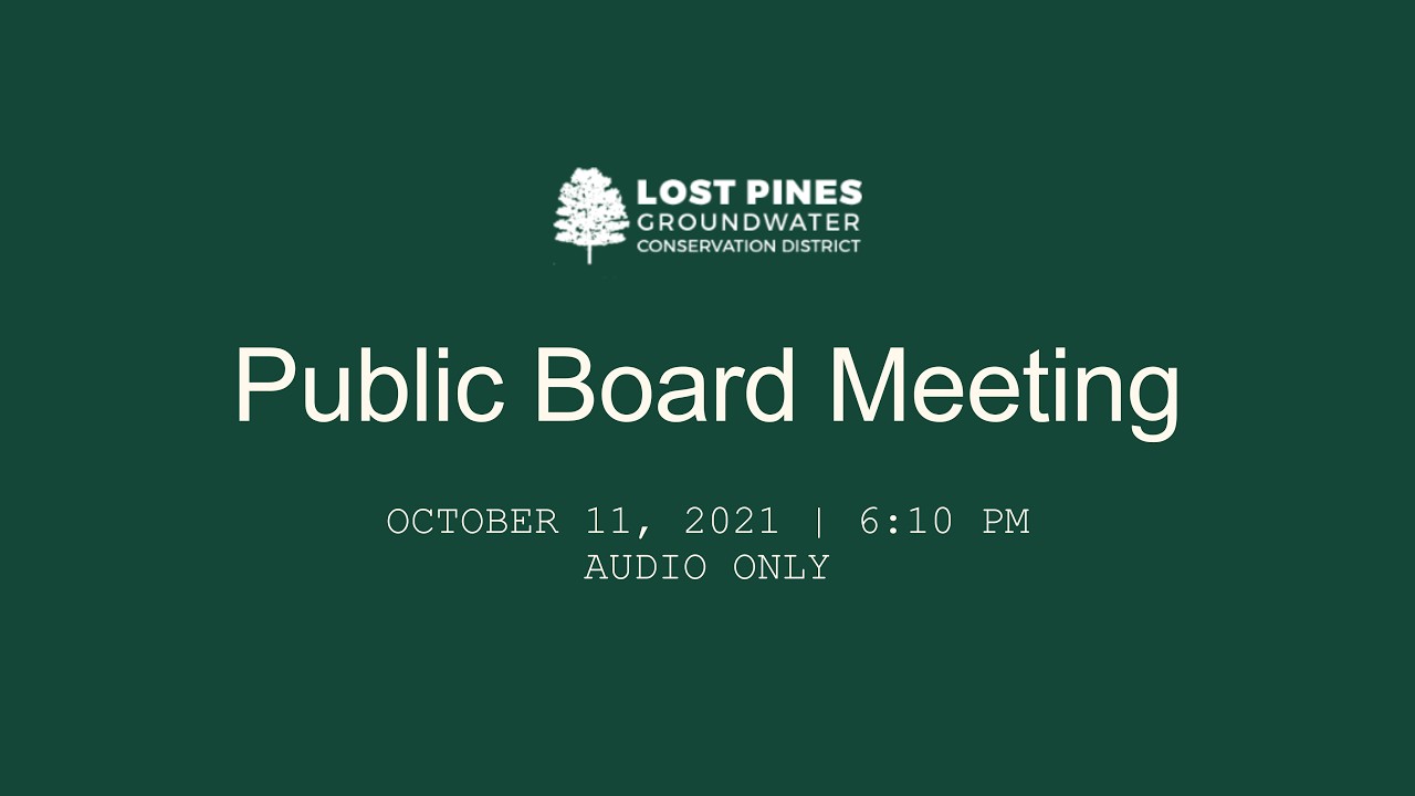 Public Board Meeting | 10.11.21 | @LostPinesGCD