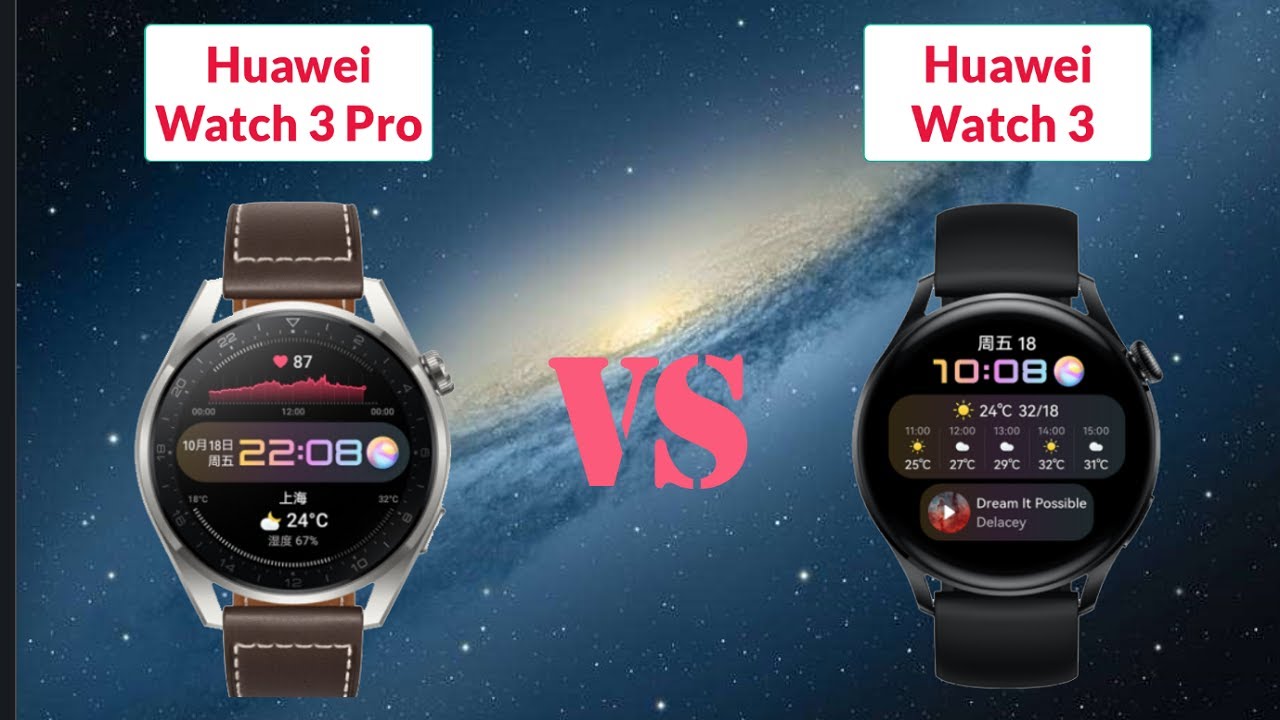Huawei Watch 3 Pro vs Huawei Watch 3