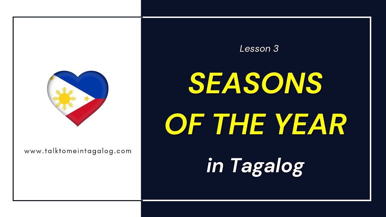 How to Say the Seasons in Tagalog | Must-Know Filipino Words!