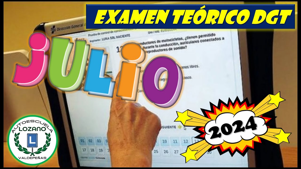 EXAMEN TEÓRICO DGT - JULIO 2024