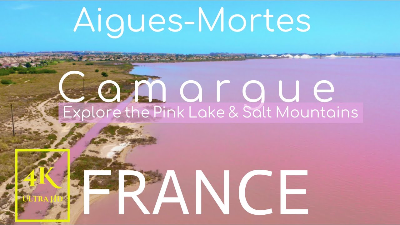 Aigues-Mortes, Camargue, FRANCE in 4K Ultra HD | Explore Pink Lake and Salt Manufacturing Business
