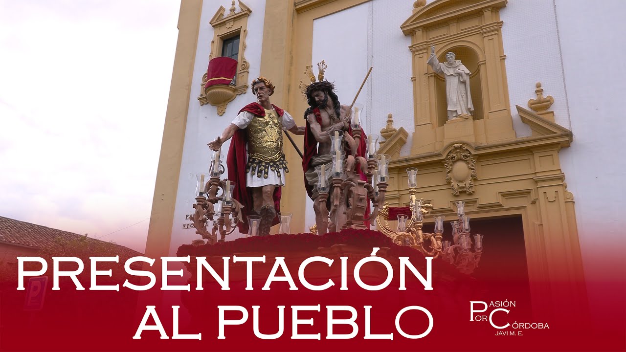 Presentación al Pueblo de Córdoba | Sábado de Pasión 2025
