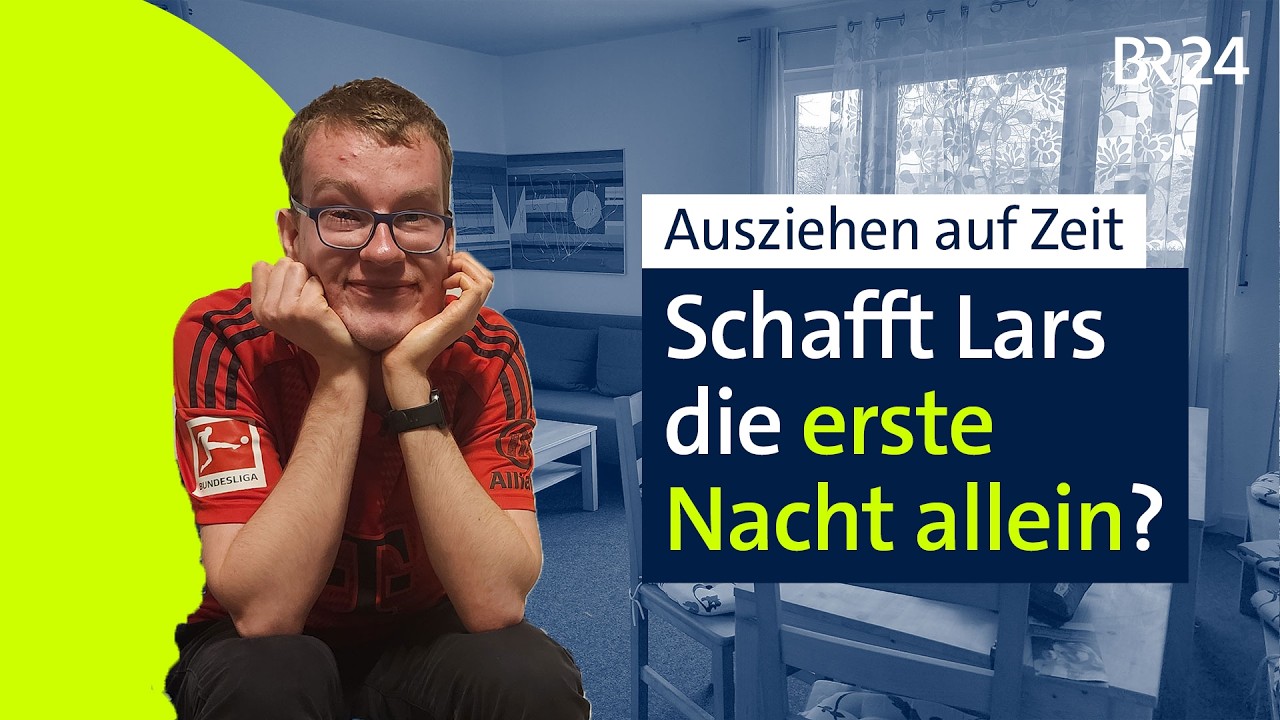 Lars zieht aus: Klappt das WG-Leben mit Autismus? | BR24 vor Ort