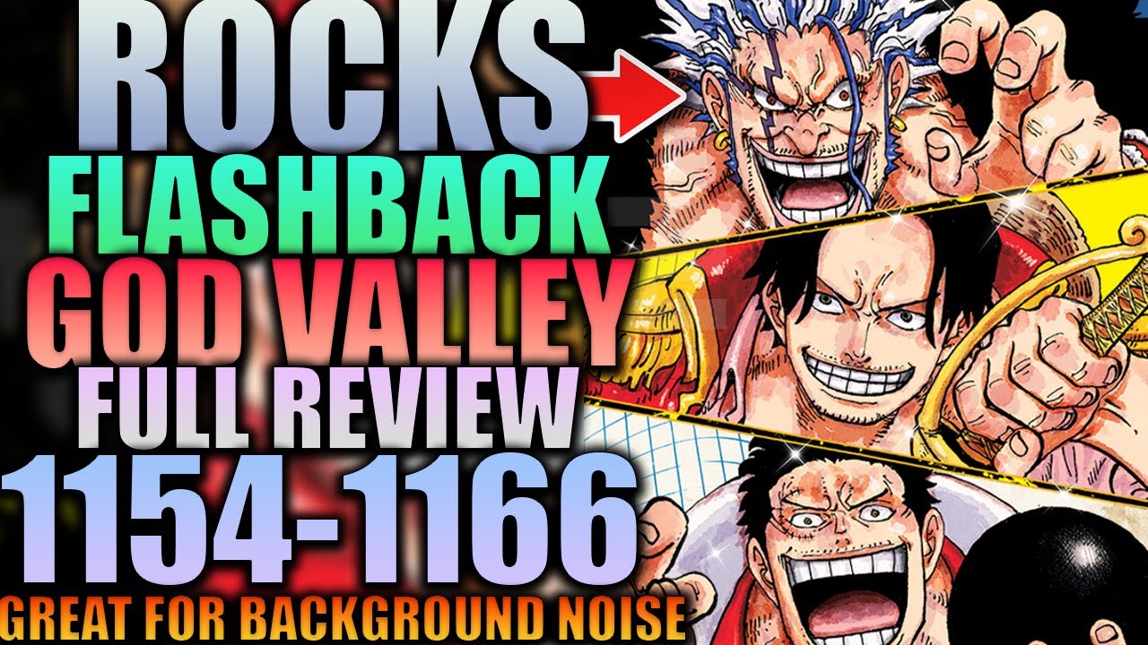 Rocks D. Xebec Flashback (GOD VALLEY) Full Review (Ch. 1154 - 1166) / One Piece