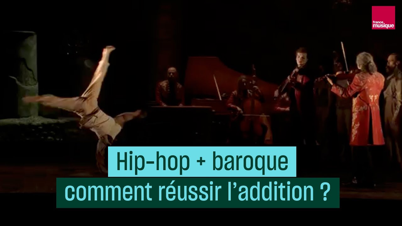 Hip-hop + baroque, comment réussir l'addition ? par Mourad Merzouki et Franck-Emmanuel Comte