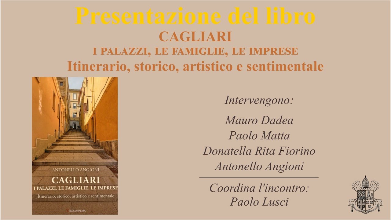 I palazzi di Cagliari: presentazione del libro di Antonello Angioni
