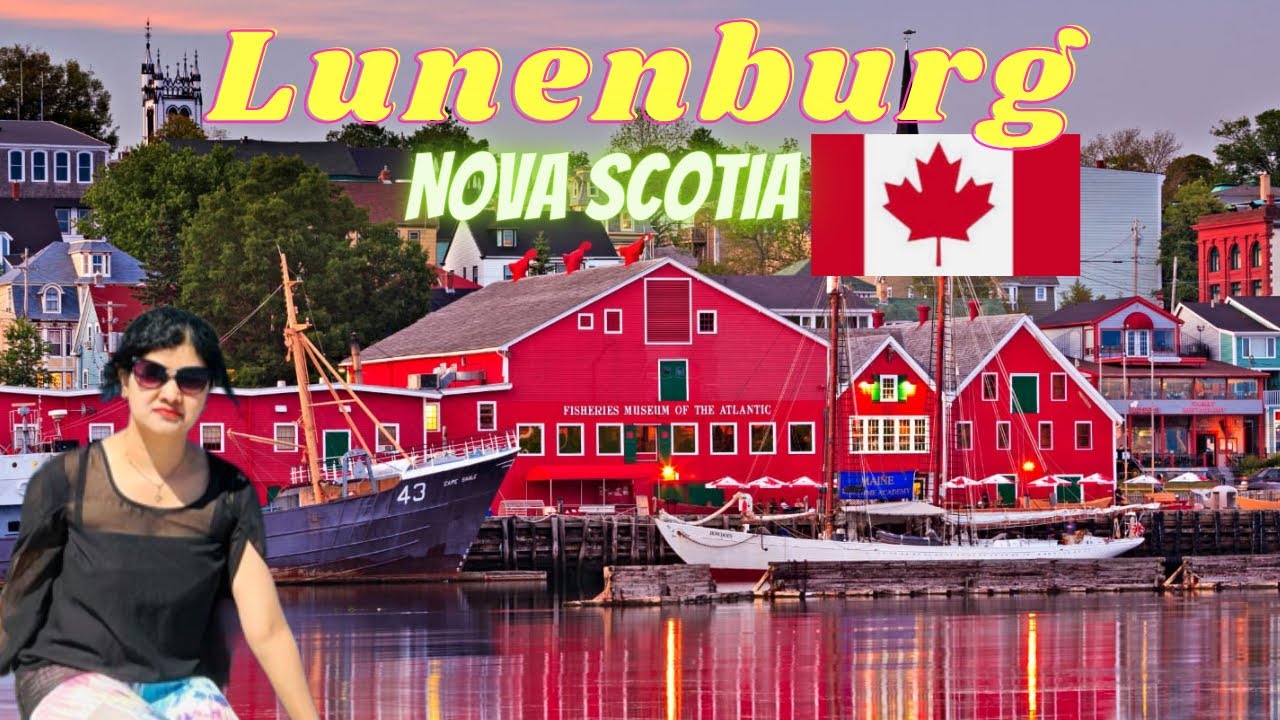 Lunenburg, Nova Scotia | Best Things to See and Do