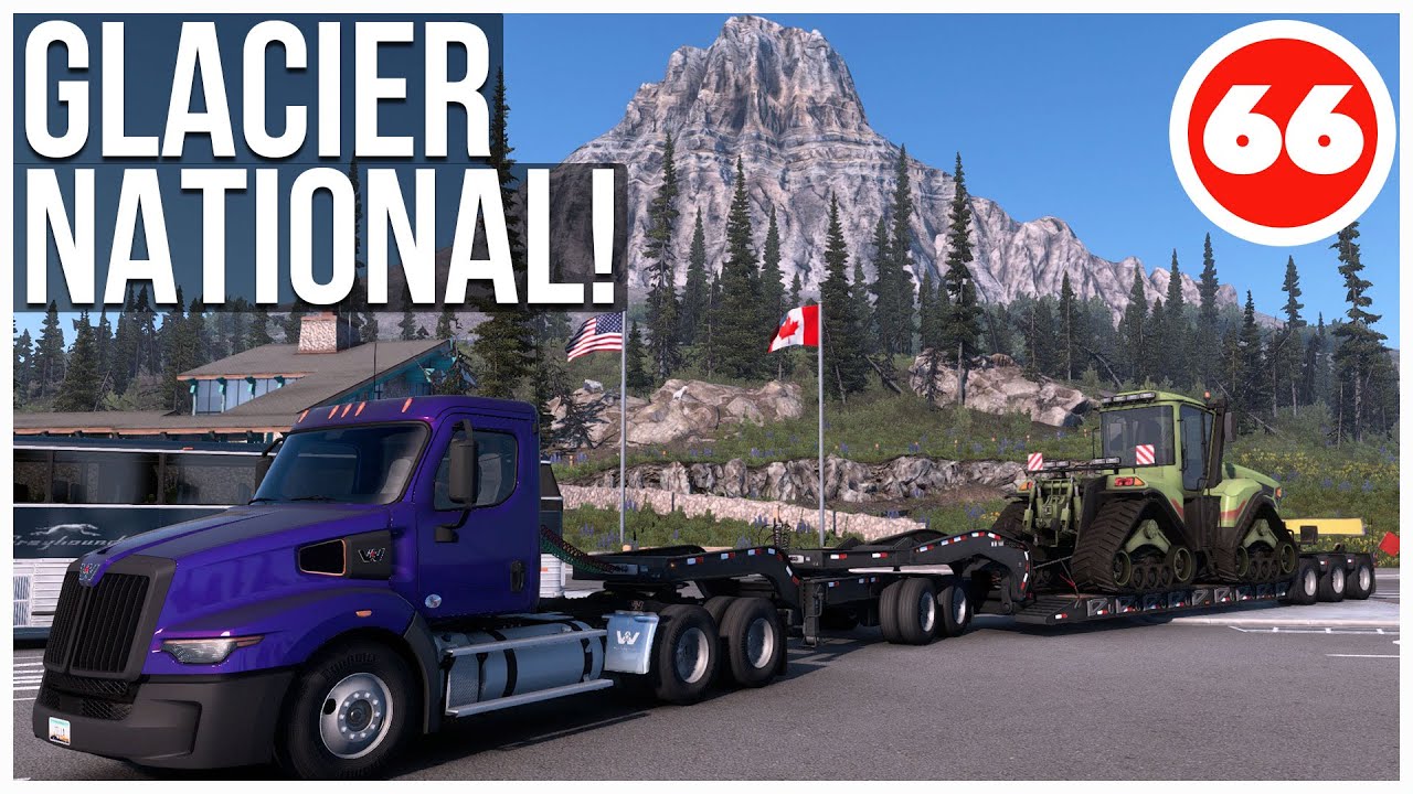 ATS | Glacier National Park, Montana | American Truck Simulator Career | Episode 66