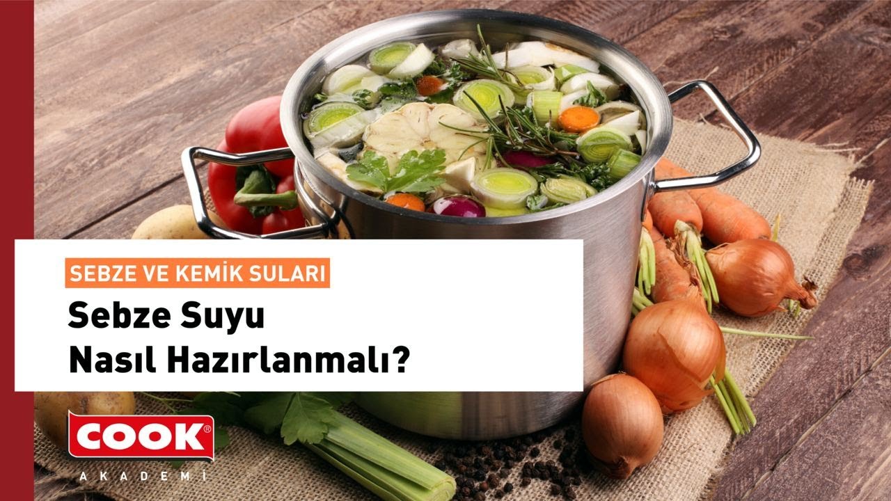 Sebze Suyu Nasıl Hazırlanmalı? | COOK Akademi | Sebze ve Kemik Suları B&ouml;l&uuml;m 2