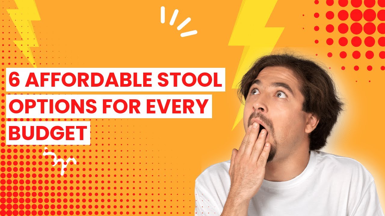 Cheap stools: 6 Affordable Stool Options for Every Budget