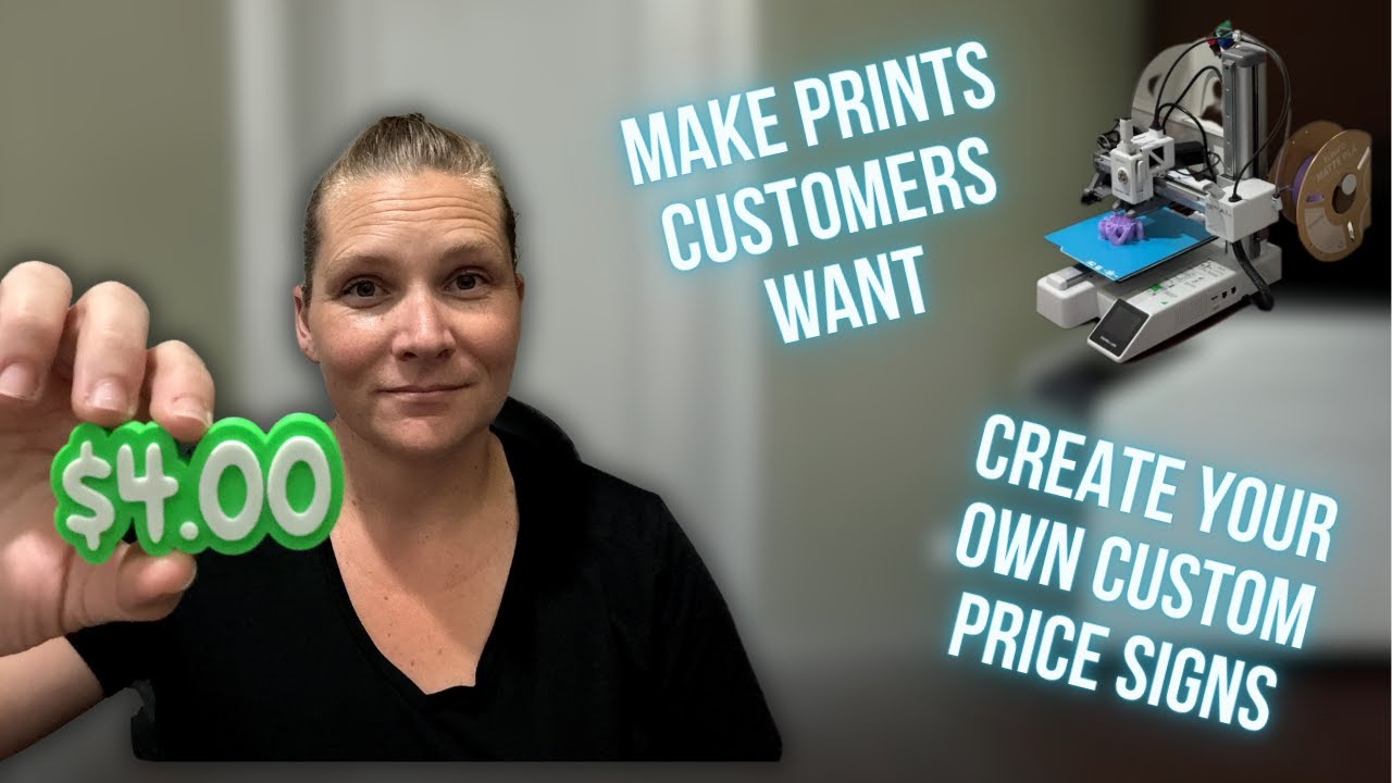Make These Profitable 3D Prints + How to Make Custom Price Signs