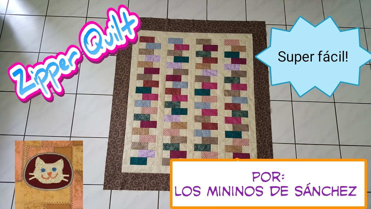Como hacer una Colcha Fácil (zipper quilt)  patchwork y Quilting