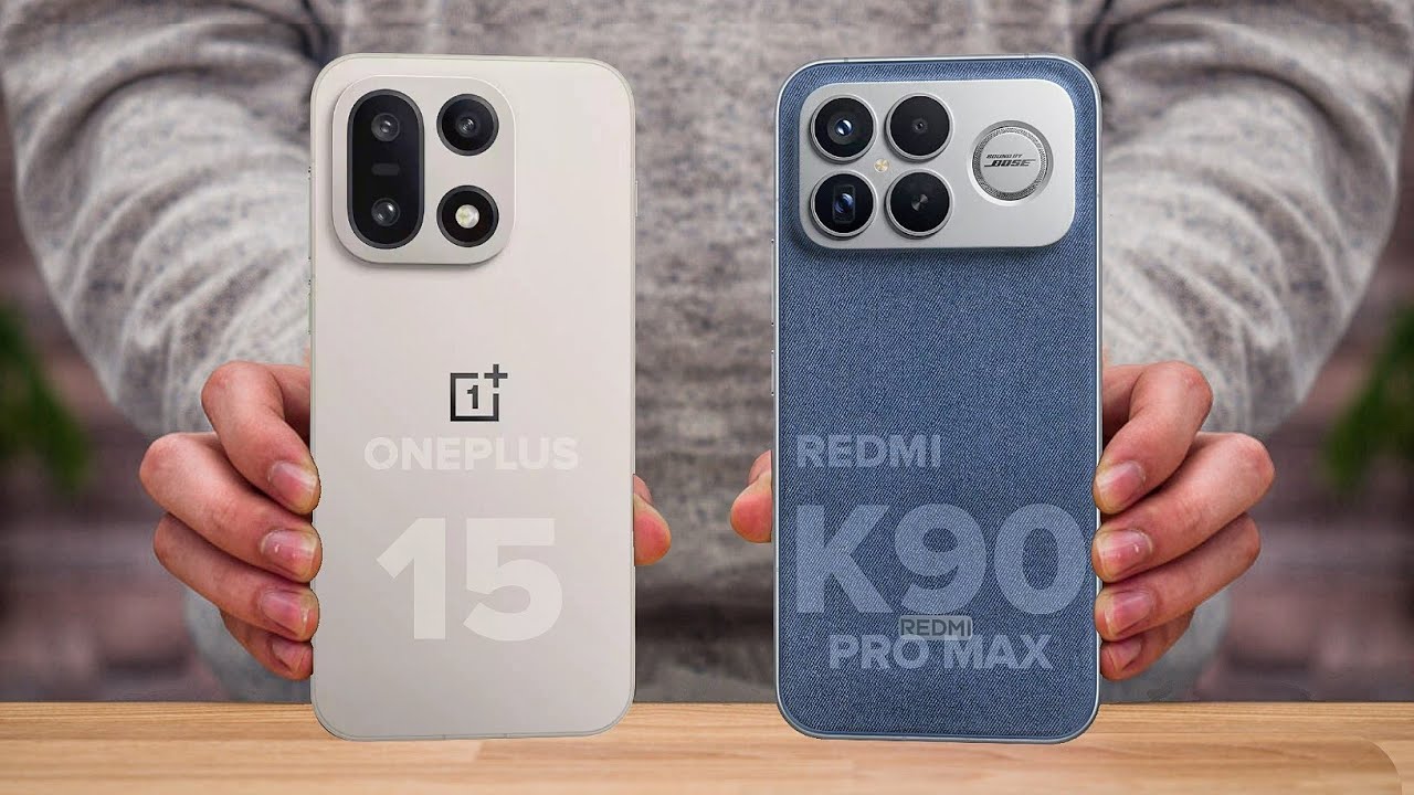 OnePlus 15 Vs Redmi K90 Pro Max