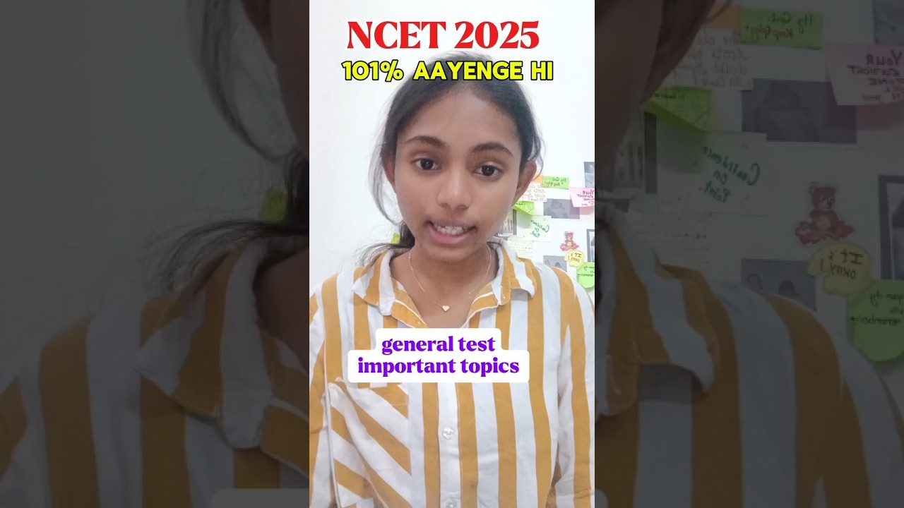 101% these topics will come in your NCET 2025 exam | general test important topics | #itep #neet ...