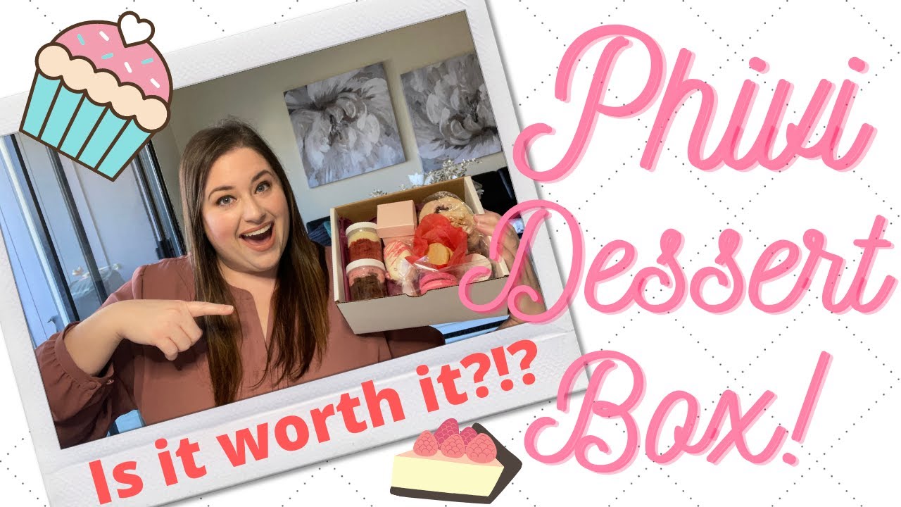 *NEW* | Phivi | Artisanal Dessert Box | February 2021 | Subscription Box | Unboxing Treats!