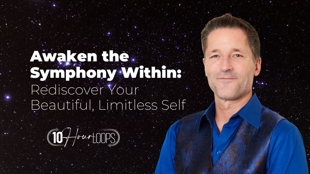 Awaken the Symphony Within: 10 Hours to Rediscover Your Beautiful, Limitless Self @drdainheer