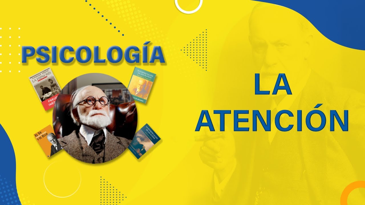 📚 𝑷𝑺𝑰𝑪𝑶𝑳𝑶𝑮𝑰𝑨 🔹 𝑳𝒂 𝒂𝒕𝒆𝒏𝒄𝒊ó𝒏 🔸