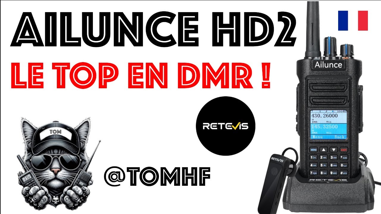 AILUNCE HD2 -  Un Talkie-walkie DMR au TOP !