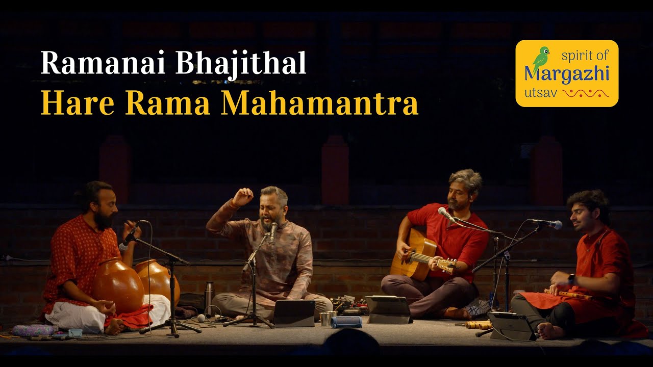 Ramanai Bhajithal and Hare Rama Mahamantra