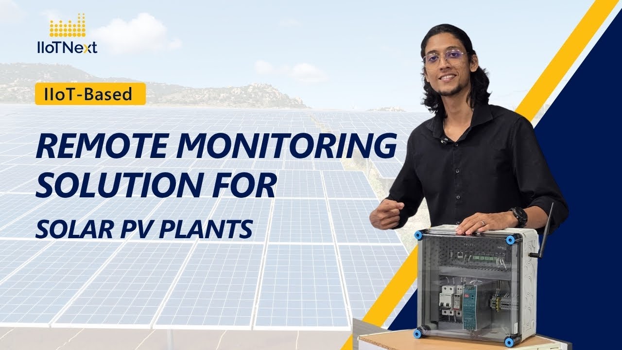 IIoT Based Remote Monitoring Solution for Solar PV Plants | IIoTNext