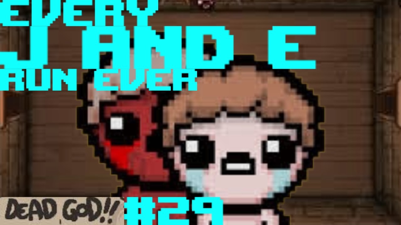 Every Jacob & Esau Run Ever | The Binding of Isaac Dead God Part 29