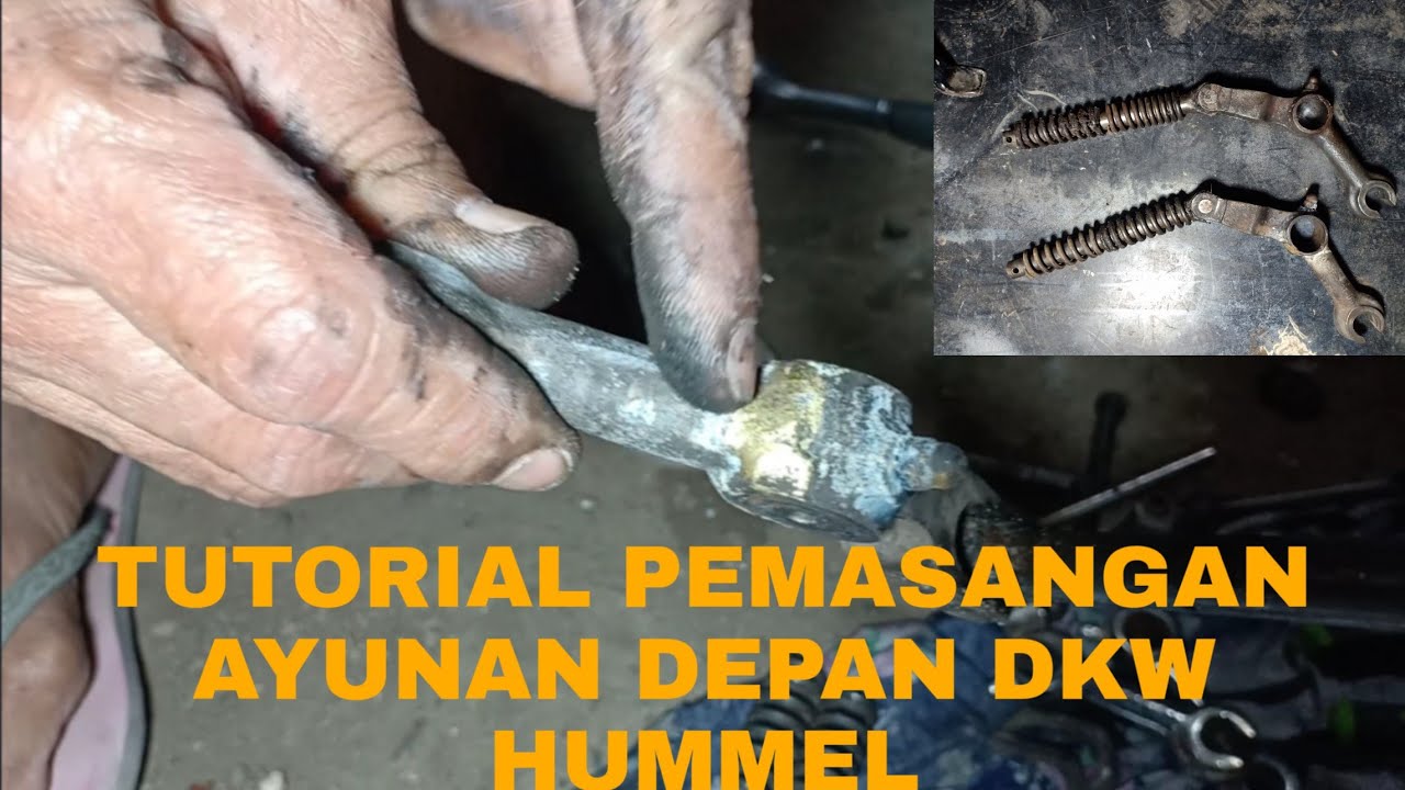 TUTORIAL PEMASANGAN AS AYUN DEPAN DKW HUMMEL (PER DEPAN DKW)