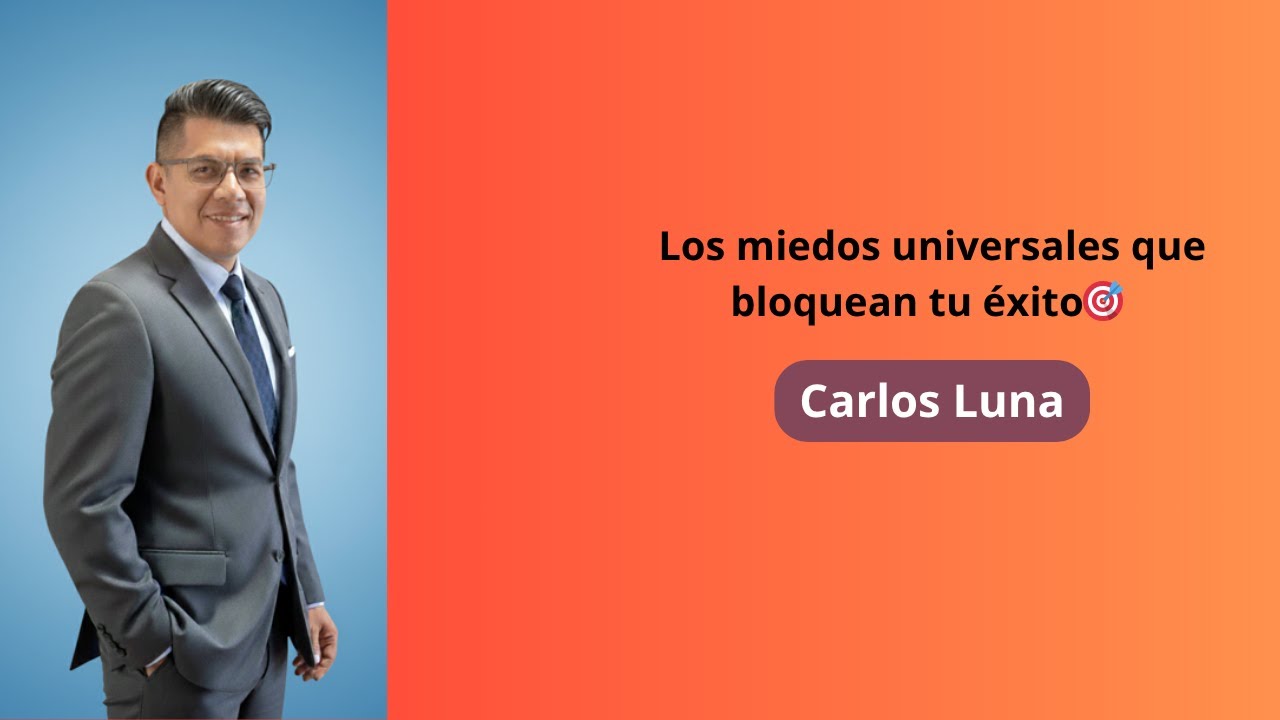 Los miedos universales que bloquean tu éxito