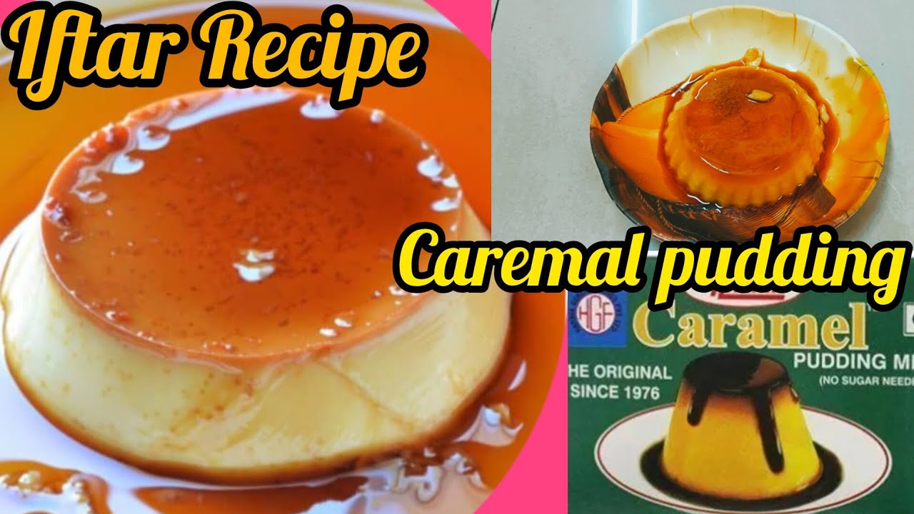 Caremal Pudding Iftar Special Recipe. | Ramadan Kareem dessert recipe.| Street style caremal pudding