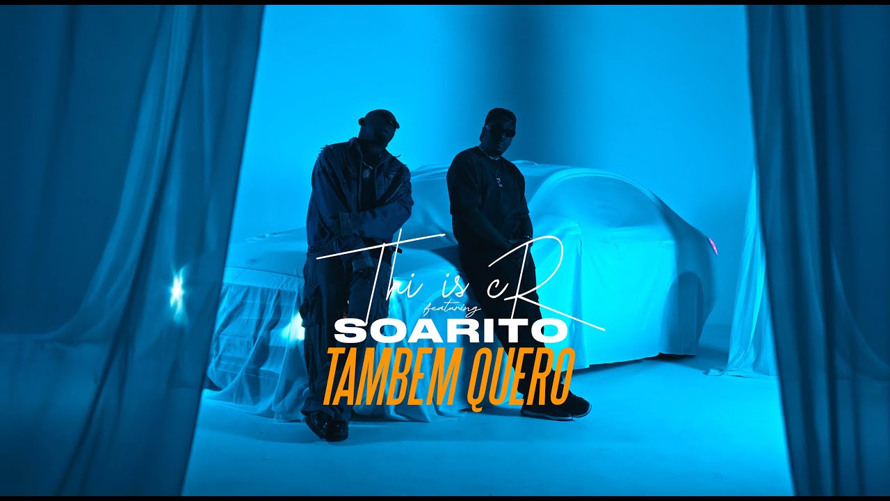 ThisIsCr ft. Soarito - Tamb&eacute;m Quero ( Official Video )