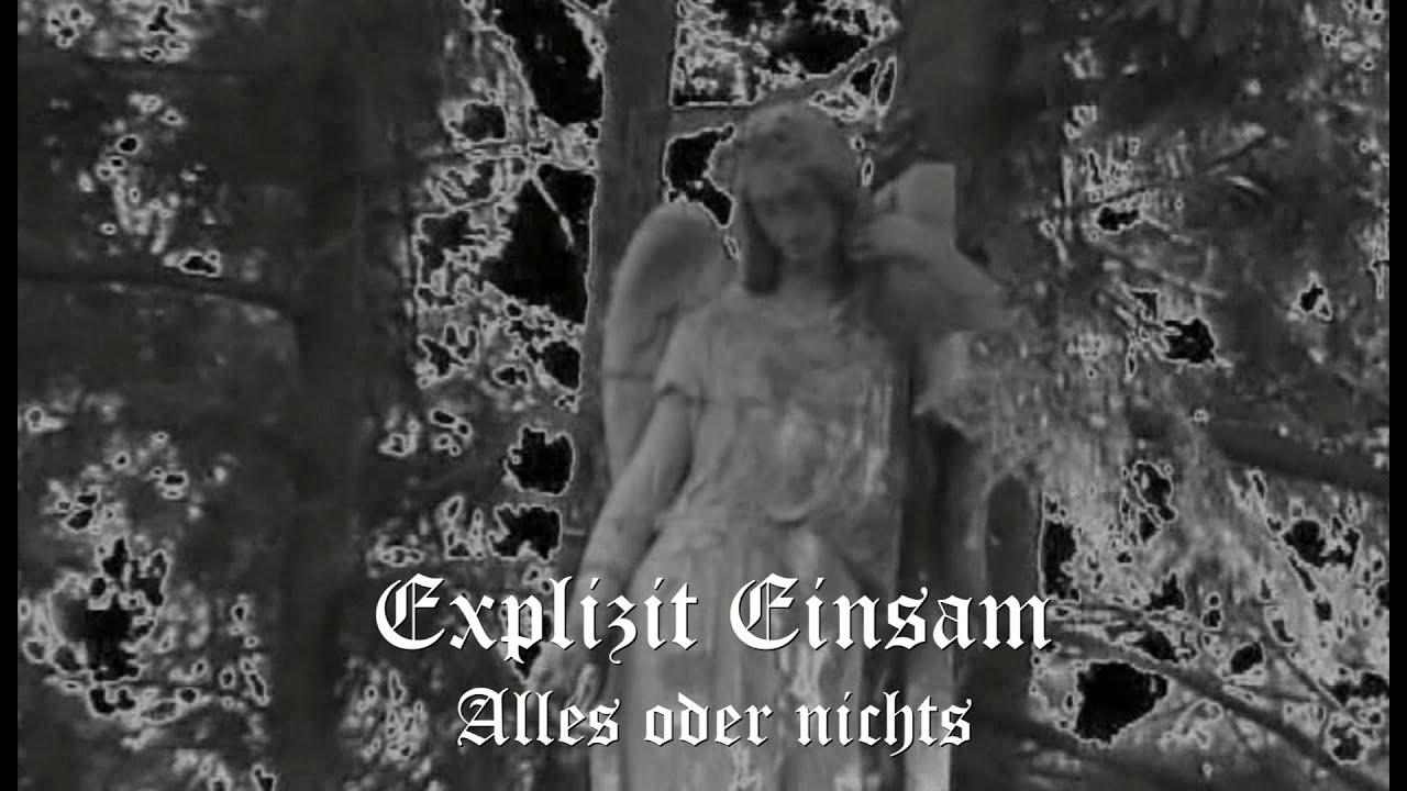 Explizit Einsam - Alles oder nichts (Official Music Video)
